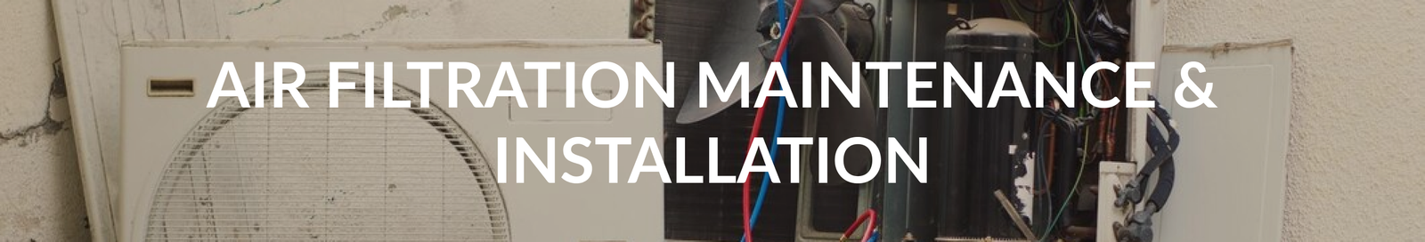 Air Filtration Maintenance & Installation (1)